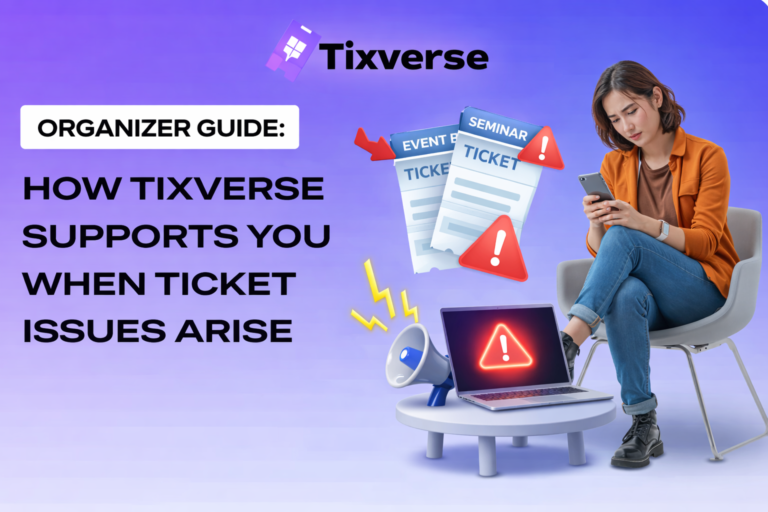 Organizer Guide on Tixverse Ticket Issue Support